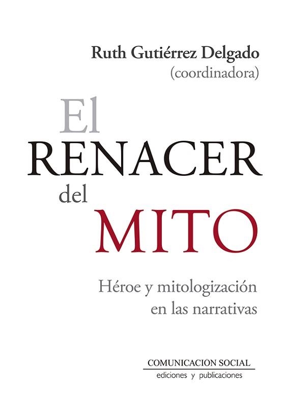 RENACER DEL MITO, EL | 9788417600105 | GUTIÉRREZ DELGADO, RUTH | Llibreria Aqualata | Comprar libros en catalán y castellano online | Comprar libros Igualada