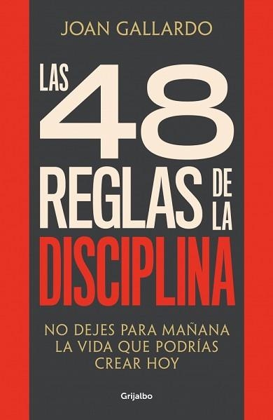 48 REGLAS DE LA DISCIPLINA, LAS | 9788425368103 | GALLARDO, JOAN | Llibreria Aqualata | Comprar llibres en català i castellà online | Comprar llibres Igualada