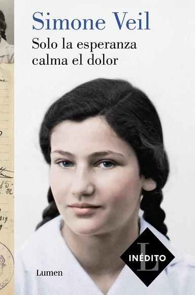 SOLO LA ESPERANZA CALMA EL DOLOR | 9788426431226 | VEIL, SIMONE | Llibreria Aqualata | Comprar llibres en català i castellà online | Comprar llibres Igualada