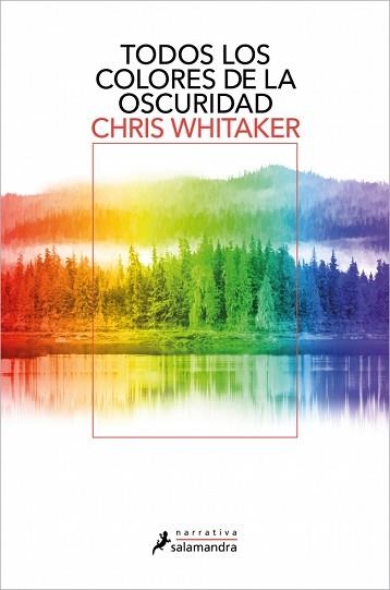 TODOS LOS COLORES DE LA OSCURIDAD | 9788419851703 | WHITAKER, CHRIS | Llibreria Aqualata | Comprar llibres en català i castellà online | Comprar llibres Igualada