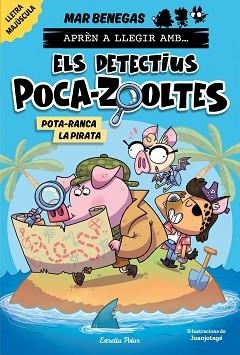 DETECTIUS POCA-ZOOLTES 5, ELS. POTA-RANCA LA PIRATA | 9788418444951 | BENEGAS, MAR | Llibreria Aqualata | Comprar llibres en català i castellà online | Comprar llibres Igualada