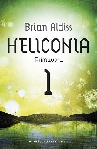 HELICONIA 1. PRIMAVERA | 9788445016961 | ALDISS, BRIAN | Llibreria Aqualata | Comprar llibres en català i castellà online | Comprar llibres Igualada