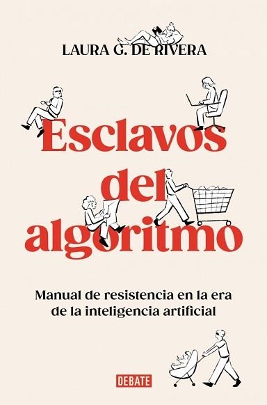 ESCLAVOS DEL ALGORITMO | 9788410214538 | DE RIVERA, LAURA G. | Llibreria Aqualata | Comprar llibres en català i castellà online | Comprar llibres Igualada