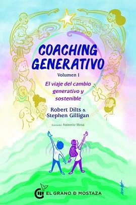 COACHING GENERATIVO, VOLUMEN I | 9788412629781 | DILTS, ROBERT / GILLIGAN, STEPHEN | Llibreria Aqualata | Comprar libros en catalán y castellano online | Comprar libros Igualada