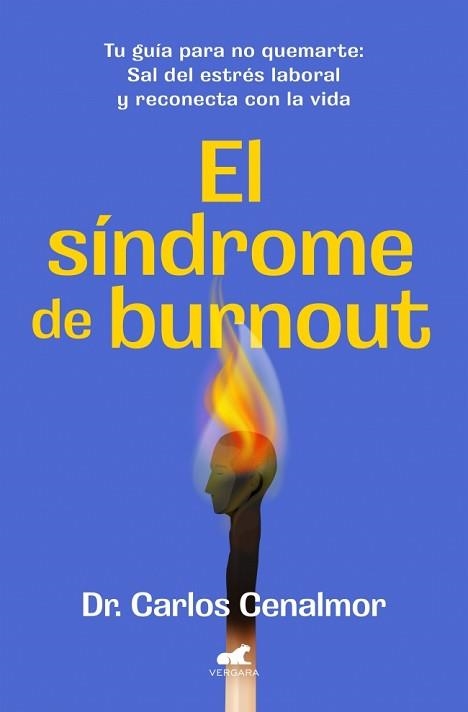 SÍNDROME DE BURNOUT, EL | 9788419820525 | CENALMOR, DR. CARLOS | Llibreria Aqualata | Comprar libros en catalán y castellano online | Comprar libros Igualada