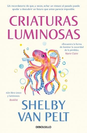 CRIATURAS LUMINOSAS | 9788466375085 | VAN PELT, SHELBY | Llibreria Aqualata | Comprar libros en catalán y castellano online | Comprar libros Igualada