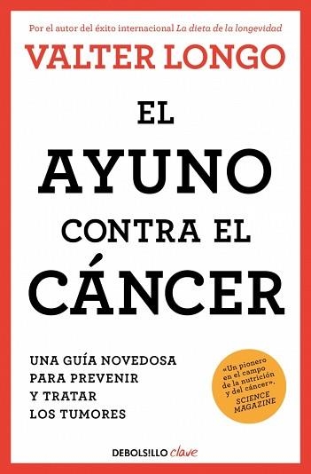 AYUNO CONTRA EL CÁNCER, EL | 9788466378758 | LONGO, VALTER | Llibreria Aqualata | Comprar llibres en català i castellà online | Comprar llibres Igualada