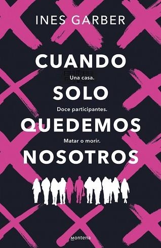 CUANDO SOLO QUEDEMOS NOSOTROS | 9788419848444 | GARBER, INES | Llibreria Aqualata | Comprar llibres en català i castellà online | Comprar llibres Igualada