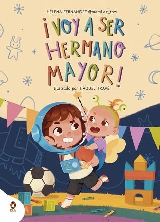 VOY A SER HERMANO MAYOR! | 9788410318052 | FERNÁNDEZ, HELENA (@MAMI.DE_TRES) | Llibreria Aqualata | Comprar llibres en català i castellà online | Comprar llibres Igualada