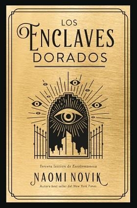 ENCLAVES DORADOS, LOS | 9788419130389 | NOVIK, NAOMI | Llibreria Aqualata | Comprar llibres en català i castellà online | Comprar llibres Igualada