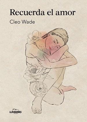 RECUERDA EL AMOR | 9788410378322 | WADE, CLEO | Llibreria Aqualata | Comprar llibres en català i castellà online | Comprar llibres Igualada