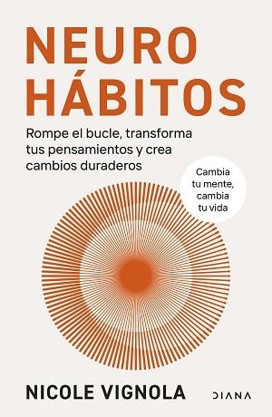 NEUROHÁBITOS | 9788411192132 | VIGNOLA, NICOLE | Llibreria Aqualata | Comprar libros en catalán y castellano online | Comprar libros Igualada