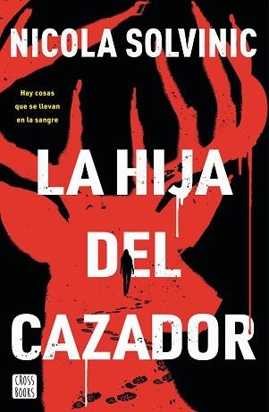 HIJA DEL CAZADOR, LA | 9788408297826 | SOLVINIC, NICOLA | Llibreria Aqualata | Comprar llibres en català i castellà online | Comprar llibres Igualada