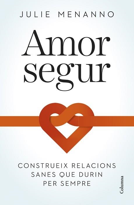 AMOR SEGUR | 9788466432795 | MENANNO, JULIE | Llibreria Aqualata | Comprar llibres en català i castellà online | Comprar llibres Igualada