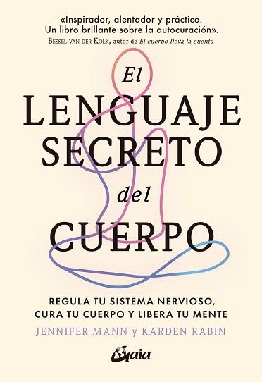 LENGUAJE SECRETO DEL CUERPO, EL | 9788411081719 | MANN, JENNIFER / RABIN, KARDEN | Llibreria Aqualata | Comprar libros en catalán y castellano online | Comprar libros Igualada