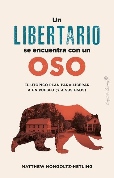 UN LIBERTARIO SE ENCUENTRA CON UN OSO | 9788412953022 | HONCOLTZ-HETLING, MATTHEW | Llibreria Aqualata | Comprar llibres en català i castellà online | Comprar llibres Igualada