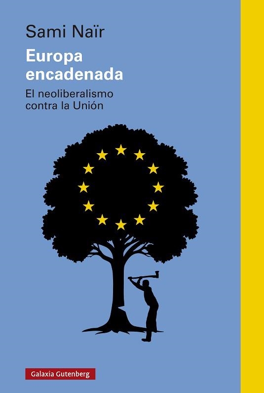 EUROPA ENCADENADA | 9788410317659 | NAÏR, SAMI | Llibreria Aqualata | Comprar llibres en català i castellà online | Comprar llibres Igualada