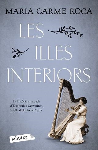 ILLES INTERIORS, LES | 9788419971623 | ROCA, MARIA CARME | Llibreria Aqualata | Comprar llibres en català i castellà online | Comprar llibres Igualada