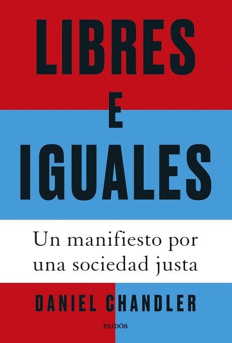 LIBRES E IGUALES | 9788449343223 | CHANDLER, DANIEL | Llibreria Aqualata | Comprar llibres en català i castellà online | Comprar llibres Igualada