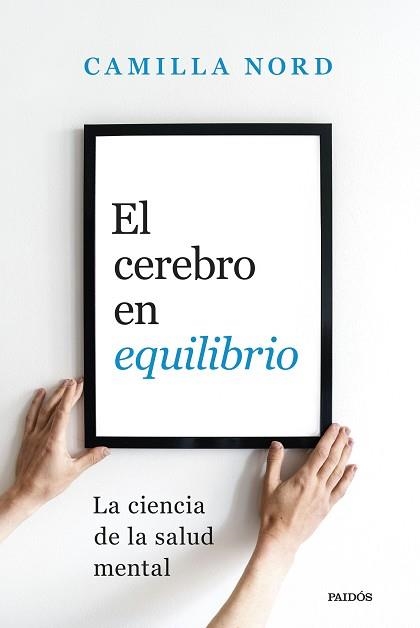 CEREBRO EN EQUILIBRIO, EL | 9788449343230 | NORD, CAMILLA | Llibreria Aqualata | Comprar llibres en català i castellà online | Comprar llibres Igualada