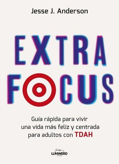 EXTRA FOCUS | 9788410378339 | ANDERSON, JESSE J. | Llibreria Aqualata | Comprar llibres en català i castellà online | Comprar llibres Igualada