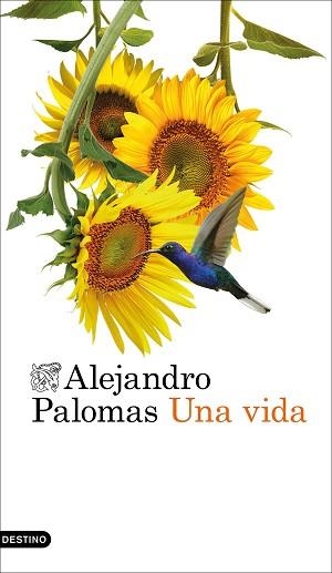 UNA VIDA | 9788423366736 | PALOMAS, ALEJANDRO | Llibreria Aqualata | Comprar llibres en català i castellà online | Comprar llibres Igualada