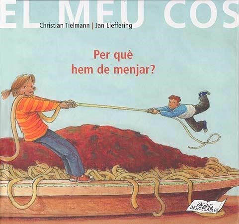 PER QUE HEM DE MENJAR | 9788426135889 | TIELMANN-LIEFFERING | Llibreria Aqualata | Comprar llibres en català i castellà online | Comprar llibres Igualada