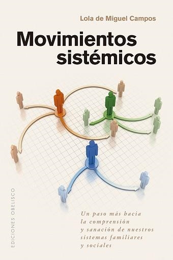 MOVIMIENTOS SISTÉMICOS | 9788411722216 | DE MIGUEL CAMPOS, LOLA | Llibreria Aqualata | Comprar llibres en català i castellà online | Comprar llibres Igualada