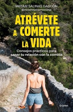 ATRÉVETE A COMERTE LA VIDA | 9788425366192 | SALINAS GASCÓN (@MIRIAMNUTRIEMOCIONAL), MIRIAM | Llibreria Aqualata | Comprar llibres en català i castellà online | Comprar llibres Igualada