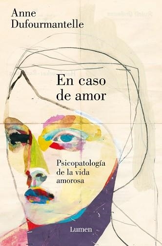 EN CASO DE AMOR | 9788426431325 | DUFOURMANTELLE, ANNE | Llibreria Aqualata | Comprar llibres en català i castellà online | Comprar llibres Igualada