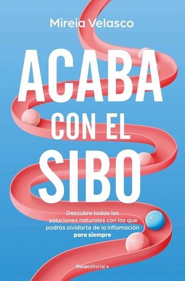 ACABA CON EL SIBO | 9788410274761 | VELASCO, MIREIA | Llibreria Aqualata | Comprar llibres en català i castellà online | Comprar llibres Igualada