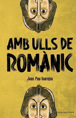 AMB ULLS DE ROMÀNIC | 9788410256057 | INAREJOS, JOAN PAU | Llibreria Aqualata | Comprar llibres en català i castellà online | Comprar llibres Igualada