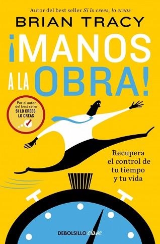 MANOS A LA OBRA! | 9788466379205 | TRACY, BRIAN | Llibreria Aqualata | Comprar libros en catalán y castellano online | Comprar libros Igualada