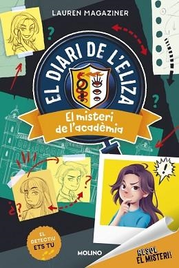 RESOL EL MISTERI! EL DIARI DE L'ELIZA 1. EL MISTERI DE L'ACADÈMIA | 9788427246911 | MAGAZINER, LAUREN | Llibreria Aqualata | Comprar llibres en català i castellà online | Comprar llibres Igualada