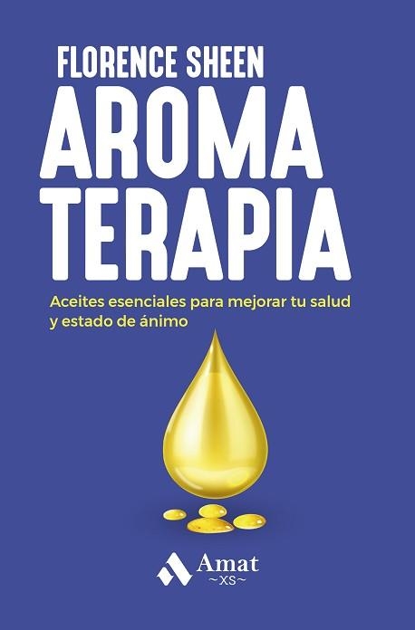 AROMATERAPIA | 9788419341747 | SHEEN, FLORENCE | Llibreria Aqualata | Comprar llibres en català i castellà online | Comprar llibres Igualada