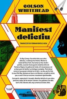 MANIFEST DELICTIU | 9788419332844 | WHITEHEAD, COLSON | Llibreria Aqualata | Comprar llibres en català i castellà online | Comprar llibres Igualada