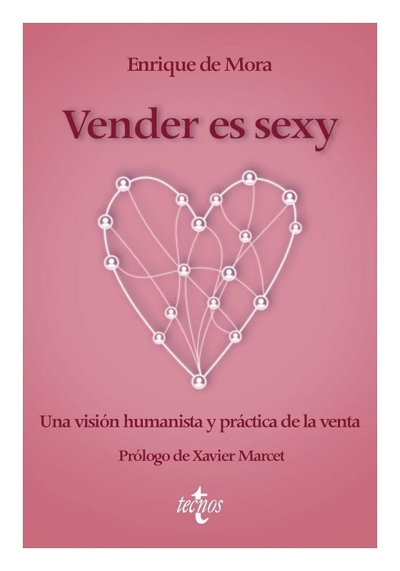 VENDER ES SEXY | 9788430992027 | MORA, ENRIQUE DE | Llibreria Aqualata | Comprar libros en catalán y castellano online | Comprar libros Igualada