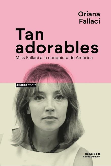 TAN ADORABLES | 9788411488792 | FALLACI, ORIANA | Llibreria Aqualata | Comprar llibres en català i castellà online | Comprar llibres Igualada