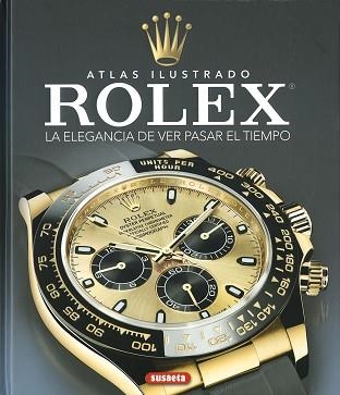 ROLEX. LA ELEGANCIA DE VER PASAR EL TIEMPO | 9788411967426 | SAORNIL, VÍCTOR | Llibreria Aqualata | Comprar llibres en català i castellà online | Comprar llibres Igualada