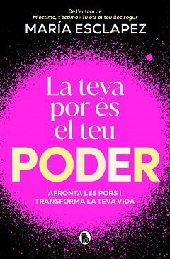 TEVA POR ÉS EL TEU PODER, LA | 9788402430328 | ESCLAPEZ, MARÍA | Llibreria Aqualata | Comprar llibres en català i castellà online | Comprar llibres Igualada