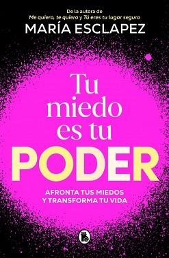 TU MIEDO ES TU PODER | 9788402430311 | ESCLAPEZ, MARÍA | Llibreria Aqualata | Comprar llibres en català i castellà online | Comprar llibres Igualada