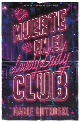 MUERTE EN EL LOVELY LADY CLUB | 9791387595012 | RUTKOSKI, MARIE | Llibreria Aqualata | Comprar llibres en català i castellà online | Comprar llibres Igualada