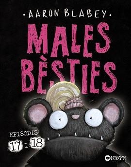 MALES BÈSTIES. EPISODIS 17 I 18 | 9788448964450 | BLABEY, AARON | Llibreria Aqualata | Comprar llibres en català i castellà online | Comprar llibres Igualada