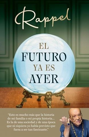 FUTURO YA ES AYER, EL | 9788410274006 | RAPPEL | Llibreria Aqualata | Comprar llibres en català i castellà online | Comprar llibres Igualada