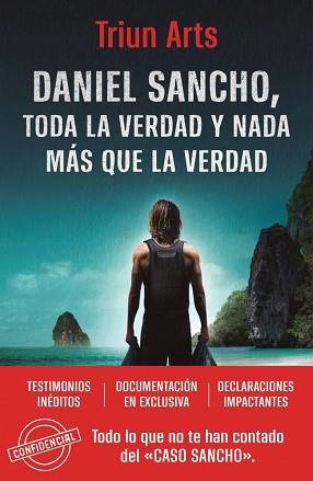 DANIEL SANCHO. TODA LA VERDAD Y NADA MÁS QUE LA VERDAD | 9788466681964 | TRIUN ARTS | Llibreria Aqualata | Comprar llibres en català i castellà online | Comprar llibres Igualada