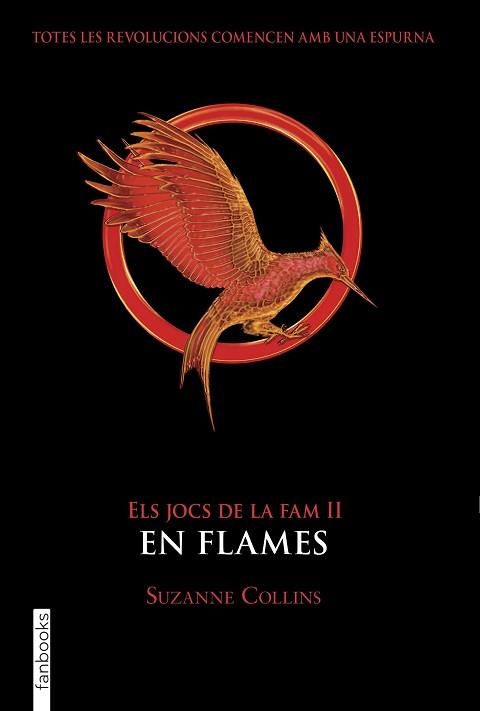 JOCS DE LA FAM II, ELS. EN FLAMES | 9788417515942 | COLLINS, SUZANNE | Llibreria Aqualata | Comprar llibres en català i castellà online | Comprar llibres Igualada