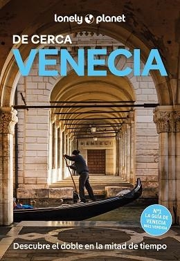 VENECIA DE CERCA (LONELY PLANET 2025) | 9788408297116 | HARDY, PAULA / BUCKLEY, JULIA | Llibreria Aqualata | Comprar libros en catalán y castellano online | Comprar libros Igualada