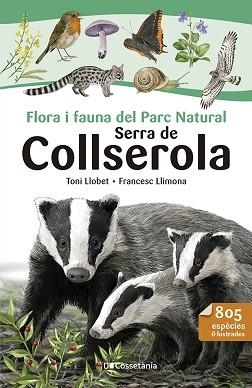 FLORA I FAUNA DEL PARC NATURAL SERRA DE COLLSEROLA | 9788413564524 | LLIMONA, FRANCESC | Llibreria Aqualata | Comprar llibres en català i castellà online | Comprar llibres Igualada