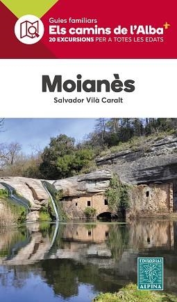 MOIANÈS - CAMINS DE L'ALBA | 9788470111488 | VILÀ CARALT, SALVADOR | Llibreria Aqualata | Comprar llibres en català i castellà online | Comprar llibres Igualada