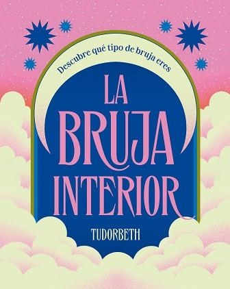 BRUJA INTERIOR, LA | 9788419043597 | TUDORBETH | Llibreria Aqualata | Comprar llibres en català i castellà online | Comprar llibres Igualada